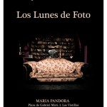 Cartel de la exposición de Los Lunes Foto en el María Pandora